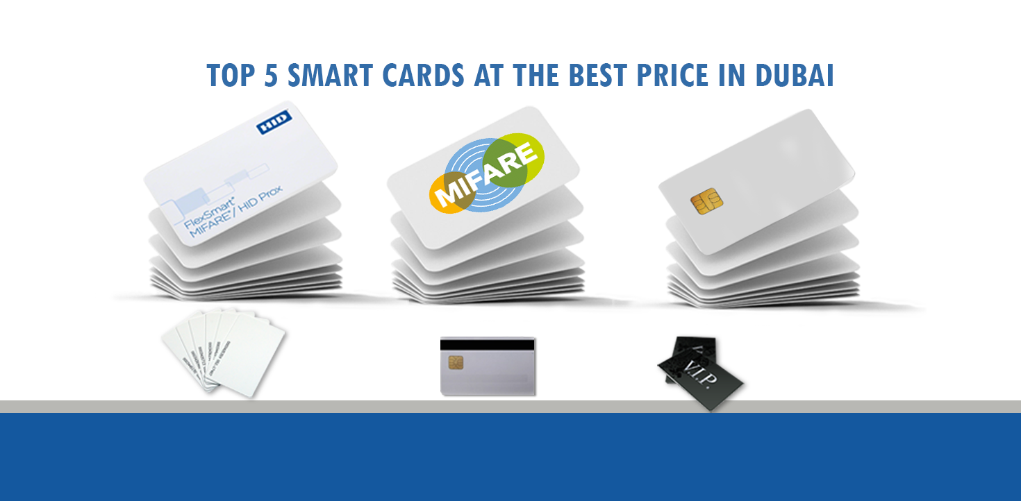 Top 5 Smart Cards at the best Price in Dubai 